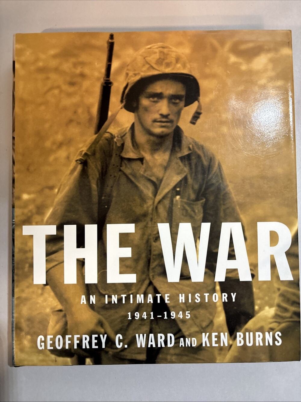 War : An Intimate History, 1941-1945 by Ken Burns and Geoffrey C. Ward (2007,...